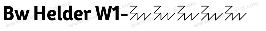 Bw Helder W1字体转换